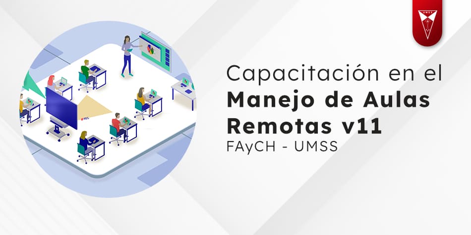 Capacitación en el Manejo de Aulas Remotas v11 – FAyCH UMSS