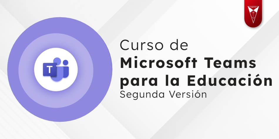 Curso de Microsoft Teams para la Educación v2